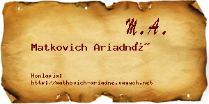 Matkovich Ariadné névjegykártya